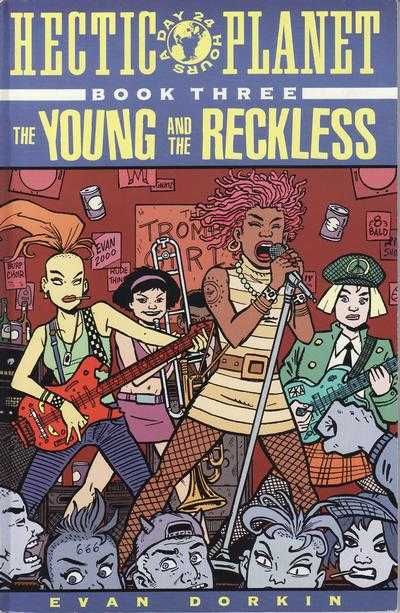 Cover of Hectic Planet Volume Two: The Young and the Reckless
