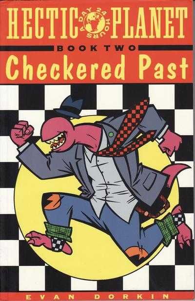 Cover of Hectic Planet Volume Two: Checkered Past