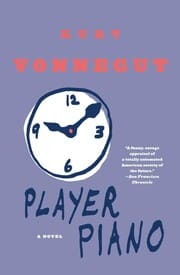 Cover of Player Piano by Kurt Vonnegut. 