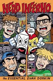 Cover of Nerd Inferno: The Essential Evan Dorkin by Evan Dorkin. 