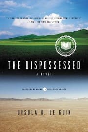 Cover of The Dispossessed: An Ambiguous Utopia by Ursula K. Le Guin. 