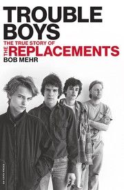 Cover of Trouble boys by Bob Mehr. 
