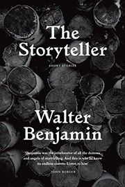 Cover of The Storyteller: Tales Out of Loneliness by Walter Benjamin.