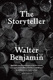 Cover of The Storyteller: Tales Out of Loneliness by Walter Benjamin.